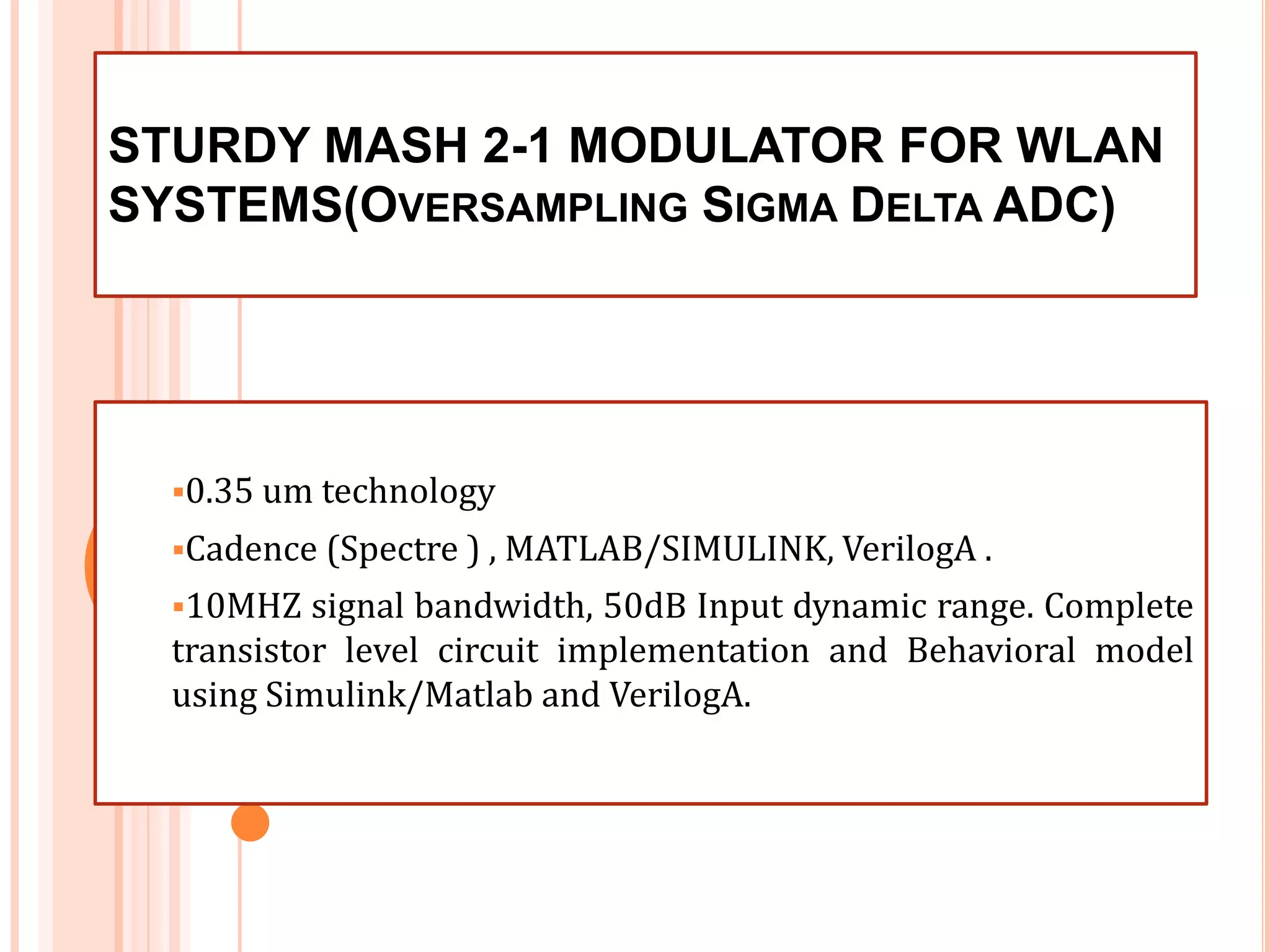 Generated 4 equally spaced clocks at 1.6GHz with CMOS full-swing (1.8V), achieved 300ns lock time for 1.6GHz oscillation. 