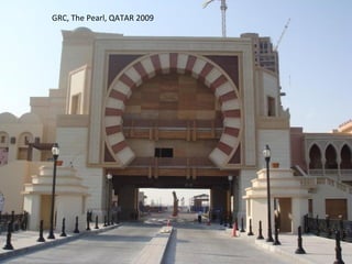 GRC, The Pearl,  QATAR 2009 