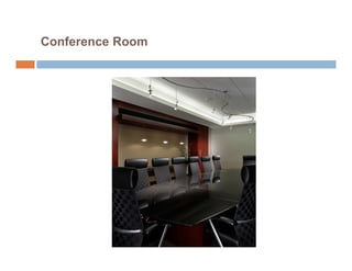 Conference Room
 