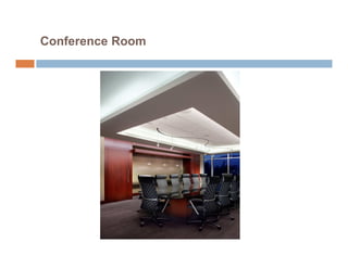 Conference Room
 