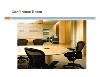 Conference Room
 
