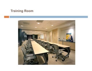 Training Room
 
