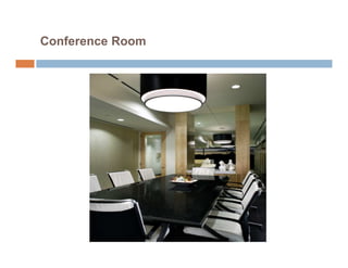 Conference Room
 