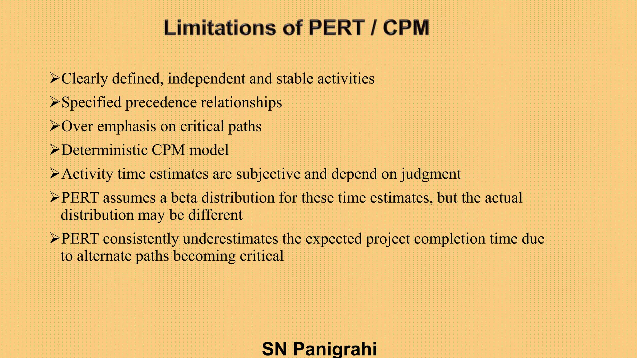 #Project Scheduling - Network Diagrams : PERT & CPM# By SN Panigrahi | PPTX