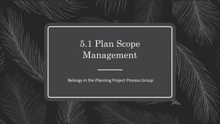 Project Scope Management Knowledge Area | PPTX