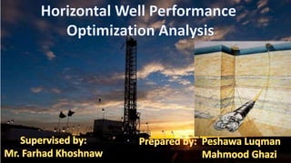 Horizontal Well Performance Optimization Analysis