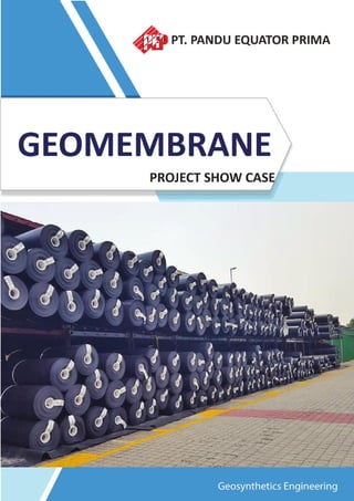 Project Show Case Geomembrane - PT. Pandu Equator Prima