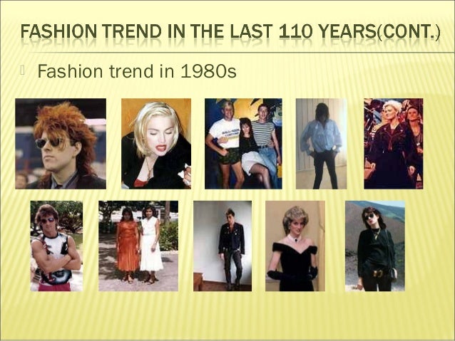Chronological development of fashion trend worldwide