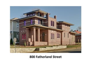 800 Fatherland Street
 