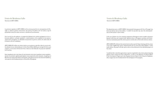 Ivânia de Mendonça Gallo                                                                            Ivânia de Mendonça Gallo
Directora de ARTE LISBOA                                                                            Director of ARTE LISBOA




La presencia española en ARTE LISBOA, la feria internacional de arte contemporáneo de Por-          The Spanish presence in ARTE LISBOA, International Contemporary Art Fair of Portugal, has
tugal, es, desde la primera convocatoria, muy intensa. No podía ser de otro modo, ya que la         been very intense since its first edition. It couldn’t be any other way, since the cultural proxi-
proximidad cultural de ambas naciones se manifiesta frecuentemente.                                 mity of both nations is often evident.

En el caso de las artes plásticas, la integración habitual de los artistas portugueses en las co-   In the case of plastic arts, the customary integration of Portuguese artists in public and private
lecciones públicas y privadas españolas y, simétricamente, de los españoles en los museos e         Spanish collections and, symmetrically, Spanish artists in Portuguese museums and institu-
instituciones portuguesas, ha difundido enormemente la práctica artística de ambos lados de         tions has enormously spread the artistic practice on both sides of the border between citizens.
la frontera entre los ciudadanos.

                                                                                                    ARTE LISBOA 09 celebrates this mutual interest with a specific Project dealing with the artistic
ARTE LISBOA 09 celebra este mutuo interés con un proyecto específico sobre la escena artís-         scene of the neighboring country commissioned by the art critic Óscar Alonso Molina. In this
tica del país vecino comisariado por el crítico Óscar Alonso Molina por encargo de la feria, que    ninth edition, the project will take up the entire section dedicated to the individual projects of
ocupará, en esta novena edición de la feria, toda la sección dedicada a los proyectos individua-    the artists.
les de artistas.

                                                                                                    I would also like to take this opportunity to express our gratitude to the artists and participating
Deseo igualmente que estas líneas de presentación sirvan para manifestar nuestro agradeci-          galleries whose response has been enthusiastic, as well as to the Ministry of Cultural Affairs
miento a los artistas y galerías participantes cuya respuesta ha sido entusiasta, al igual que al   of the Government of Spain and to the Program Iniciarte (Start) of the Council of Andalusia,
Ministerio de Cultura del Gobierno de España y al Programa Iniciarte de la Junta de Andalucía,      whose support has been fundamental for the development of the program.
cuyo apoyo ha sido fundamental para el desarrollo del programa.
 