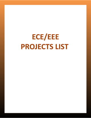ECE/EEE
PROJECTS LIST
 