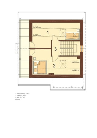 1. Bathroom 9.5 m2
2. Room 9,8m2
3. Hall 2,1 m2
Incision
 