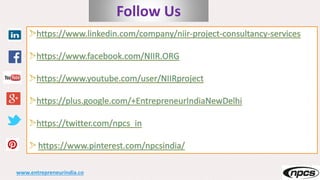 Follow Us
www.entrepreneurindia.co
 
