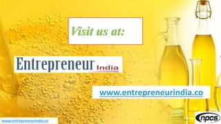 Visit us at:
www.entrepreneurindia.co
www.entrepreneurindia.co
 