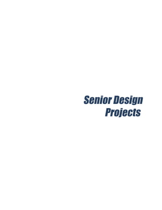 Senior Design
    Projects
 