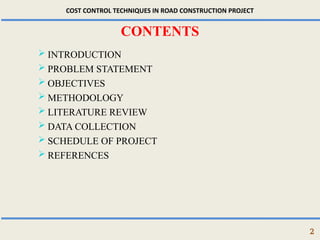 COST CONTROL TECHNIQUES IN ROAD CONSTRUCTION PROJECT.pptx