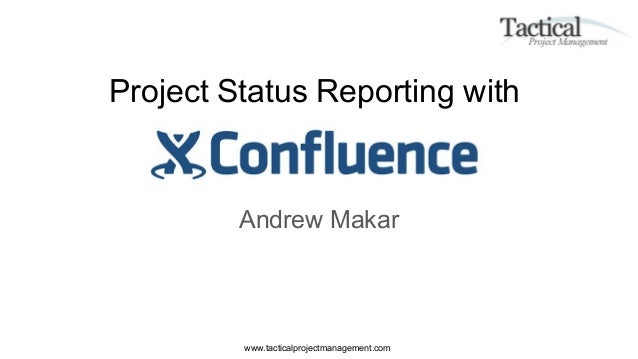 project status reporting with confluence status reporting