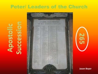 Peter/ Leaders of the Church
Jason Boyer
 