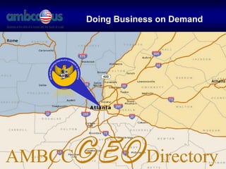 Doing Business on Demand
AMBCC Directory