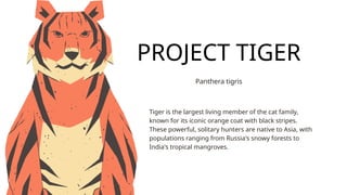 Project Tiger And Biosphere Reserves.pptx