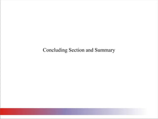 Concluding Section and Summary