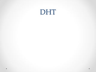 DHT
 