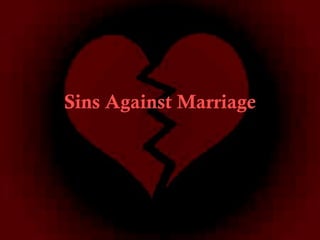 Sins Against Marriage 