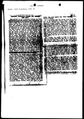 « TWINKLE" 
SOURCE: CRIFO Newsletter, 3 56 
•/,(,•> 
i * * 
, we »ee a connection batyaau <fea 
moon-or Mata, then it ihould be 
that the aaiM operation*•-•*& _ 
-Bat ereditia* tto «iooa w l l a i v ^ 
tea* ia a far siuplar 
m objective*, for"th» only puttare r etbfMittftte %' 
very lie* «rf pattornl LUea tha "artificial* aaataec^ 9^ 
moon, they may be relatively hannlaw • *--•-"-''-* 
teM tba earth!, anatomy of air. Such 
loaicaily, amount /or tint fireball.' 
fntrtaj« 
0^,1^^^ ^ ^ ^ •ri%^- BMaatt JMVa baan> i 
for data* 
coot 
tbt-mWoo* o* the flwt»U may 
pubiic; they wont rttpkun 
1» it conc«tv«a>l© that this /dul-cp rouid bit i 
ence to t^*' ta*dv«ft*m artificial metoor program, 
that Project Twiiiklt* Dtad leamwl tbet firttbJ(|M 
ftlfrt tanftog rfiiasUaf? Wat-Dr. Uncofe 
^ «ec«tici»i; fcHud»4 to tfce tnt 
og fl!»i»a4fe when he said On September 13, 
4 Wut*a opponent" could wa«e aft ice fiubj 
against thii country? Said La PAI, "It i» for 
t£at «ipc« IMS, representative* of the 
Mat oritk« have habituaUy aatttd ohawvers erf 
fttllt Mod othor aoccctatoua tumhtotai f 
Oat piecea of ice or drop* of watw 
frora, Uve sky at Hit tfaji© of tW 
l' 
#b«fbef the 
t ^ «i 
i"- -W *>% ^-<n 
lalKla of 
...... .,a» |j^w« 
it may a# the reaaaftf 
1 . ^ 4 
w* may alio . 
naav the atark. .. 
rriiajila, a thexiry to 
Sooh a ' ' 
*'i 
iW v^, u.*-:< fr»VV. • 
taSttaA__iaV _Uaa¥ 
,,. 'SP^^Waw' •*• ^aw^_ 
fad 
of_* 
wha Air Fon* appwaX i j i d .. 
4m, ]xm» 19$a. tiadtf the title, 
Saucer, It aafat to part, 
the h«_wm_a-ftyinf J 
- * * * 
of «*e Air Faroe, tba Air 
Coimnand, with 1 
toriea in Bectoo, 1 
>,# 
Hciti 
concluaive IW^^ 
•M: 
.•«;'isii. 
: . * 
