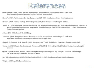 Already doing much better than the industry average, with an inventory turnover of 9.6 in 2008, as opposed to the average of 5.