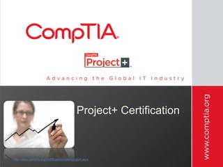 Project+ Certification



http://www.comptia.org/certifications/listed/project.aspx
 