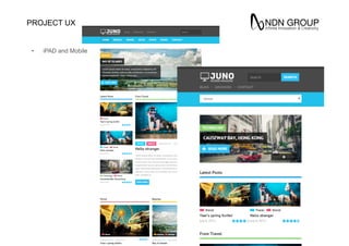PROJECT UX
•  iPAD and Mobile
 