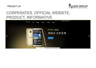 PROJECT UX
CORPERATES, OFFICIAL WEBSITE,
PRODUCT, INFORMATIVE
 