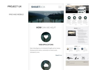 PROJECT UX
IPAD AND MOBILE
 