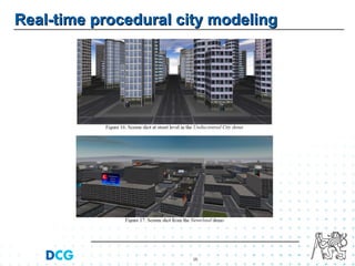 Real-time procedural city modelingReal-time procedural city modeling
(2)
 
