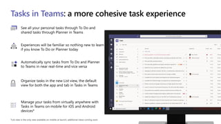 *List view is the only view available on mobile at launch; additional views coming soon
Tasks in Teams: a more cohesive task experience
 
