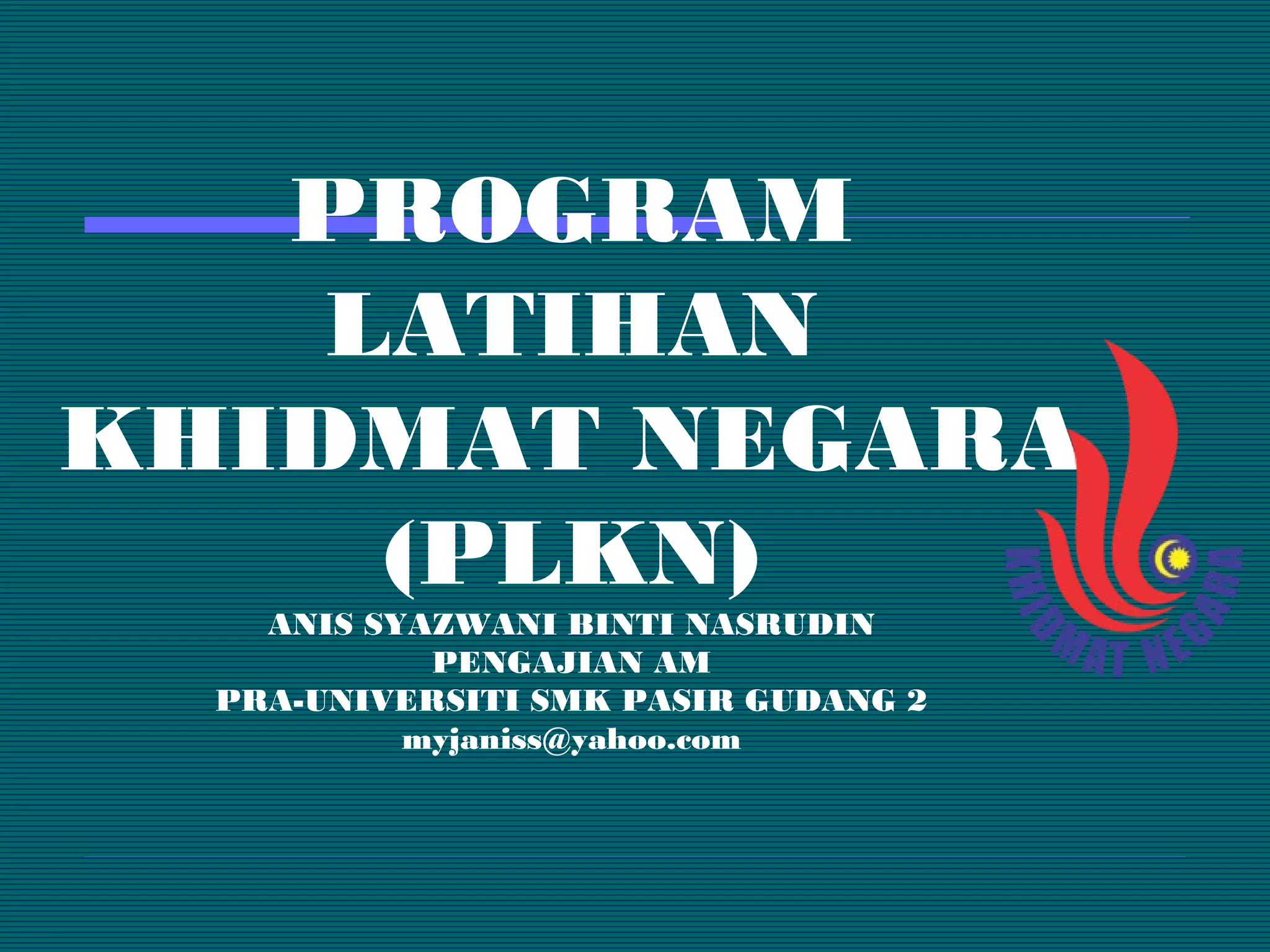 Plkn Vector Kebaikan dan keburukan menyertai Program Latihan Khidmat Negara . | PPT