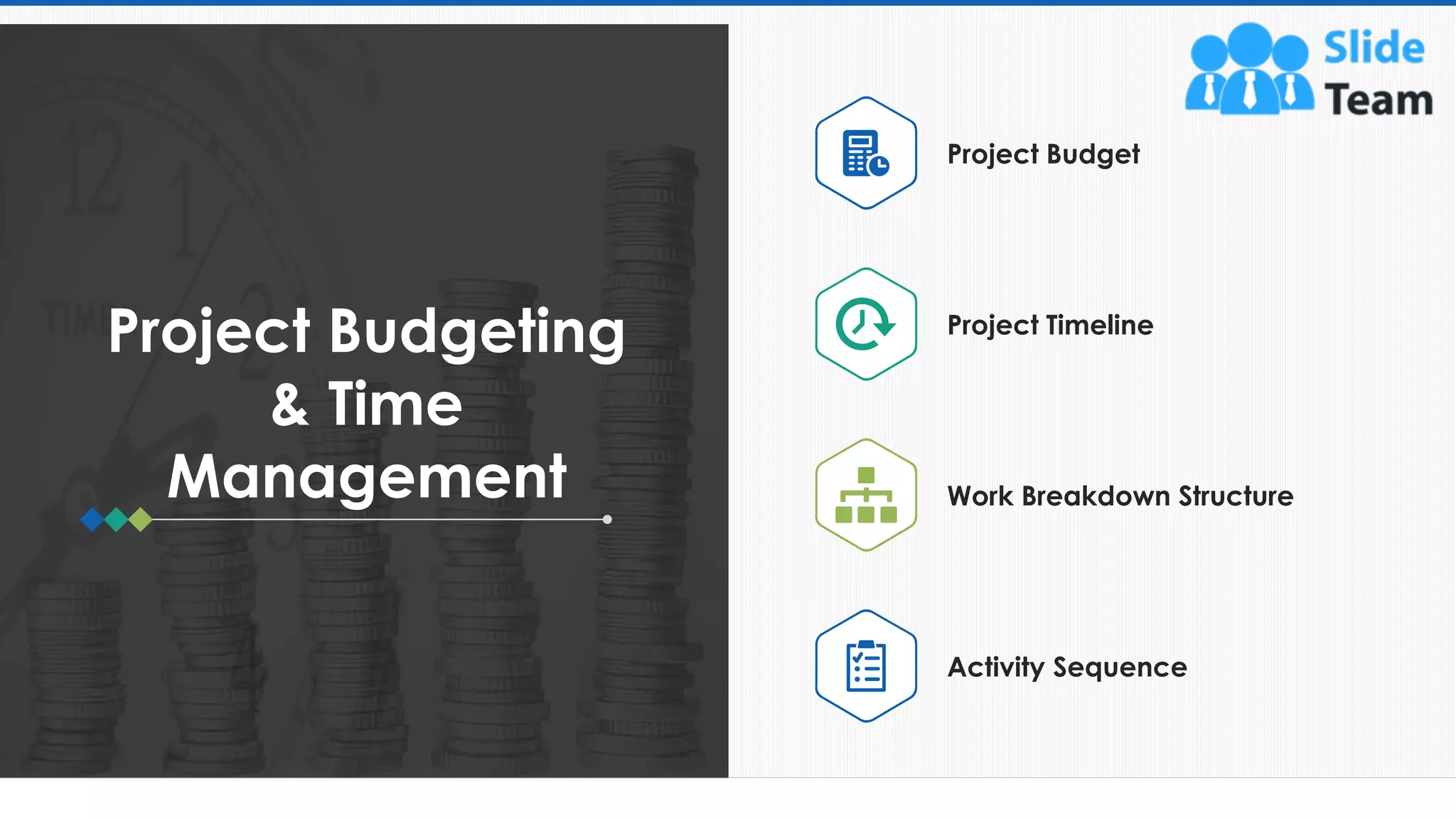 17
Project Budget
Project Timeline
Work Breakdown Structure
Activity Sequence
Project Budgeting
& Time
Management
 