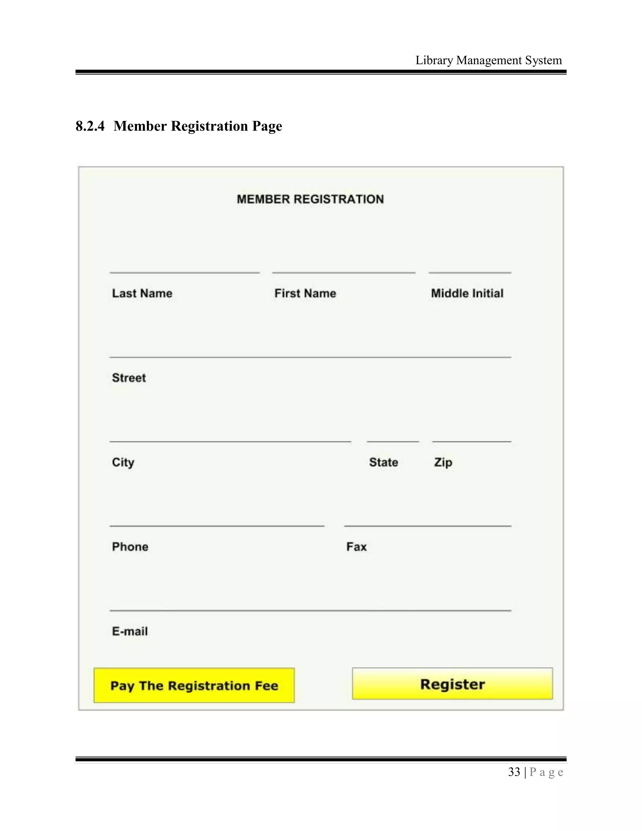 Library Management System
33 | P a g e
8.2.4 Member Registration Page
 