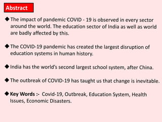 Impact of COVID -19 Pandemic on education in India | PPTX
