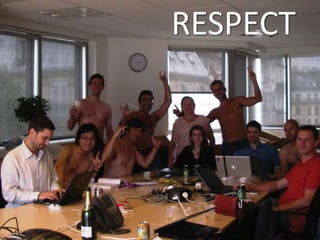 How much do you trust each other?RESPECT
 