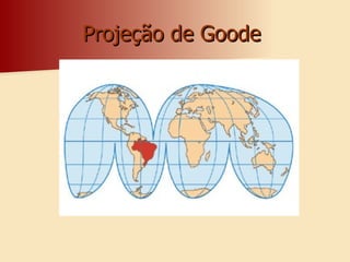 Projeção de Goode   