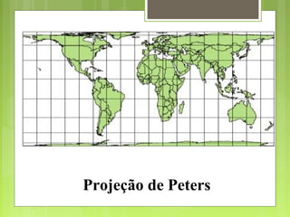Projeção de Peters
 