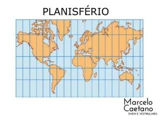 PLANISFÉRIO
 