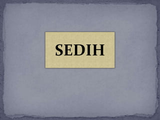 SEDIH
 