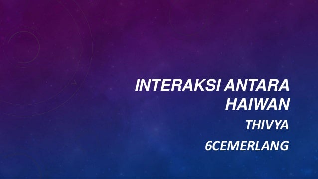 Projek Sekolah Interaksi Antara Haiwan