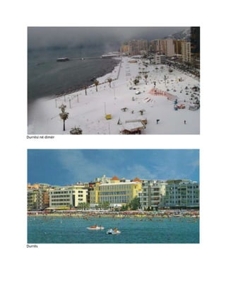 Durrësi në dimër
Durrës
 