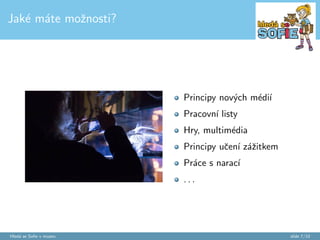 nanc (granty) 
Rzen spolupracovnku 
Organizace doprovodnych 
programu 
Vydan sbornku (PDF, 
e-book), inf. brozury 
Hleda se So 