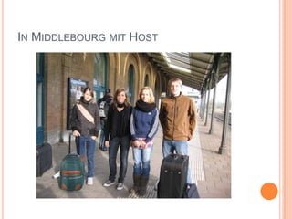 In Middlebourg mit Host