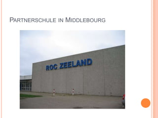 Partnerschule in Middlebourg