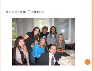 Arbeiten in Gruppen